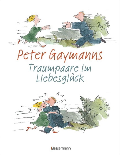 Buchcover und Innenansicht für das Buch: Peter Gaymanns Traumpaare im Liebesglück