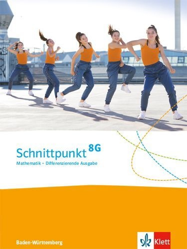 Buchcover und Innenansicht für das Buch: Schnittpunkt Mathematik 8G. Schülerbuch Klasse 8. Differenzierende Ausgabe Baden-Württemberg ab 2015