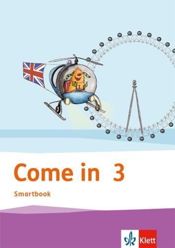 Buchcover und Innenansicht für das Buch: Come in 3 Activity Book Smartbook Klasse 3. Ausgabe für Berlin, Hamburg, Hessen, Niedersachsen, Schleswig-Holstein und Thüringen ab 2018