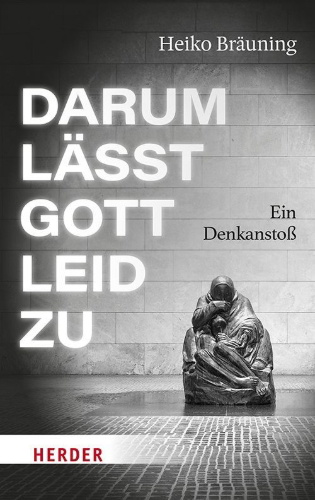 Buchcover und Innenansicht für das Buch: Darum lässt Gott Leid zu