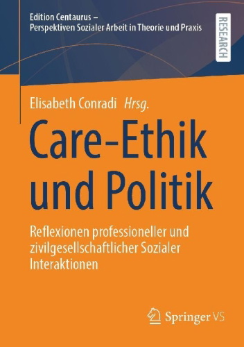 Buchcover und Innenansicht für das Buch: Care-Ethik und Politik