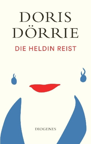 Buchcover und Innenansicht für das Buch: Die Heldin reist