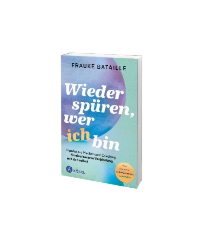 Buchcover und Innenansicht für das Buch: Wieder spüren, wer ich bin