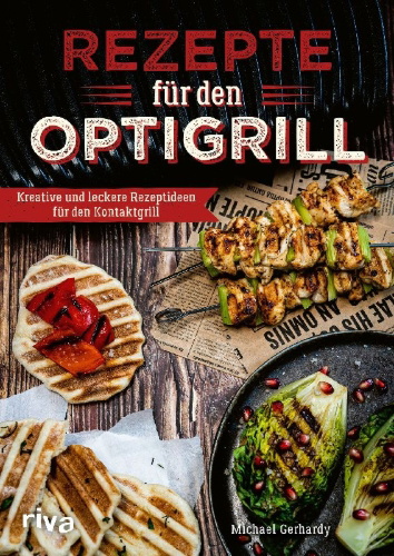 Buchcover und Innenansicht für das Buch: Rezepte für den Optigrill