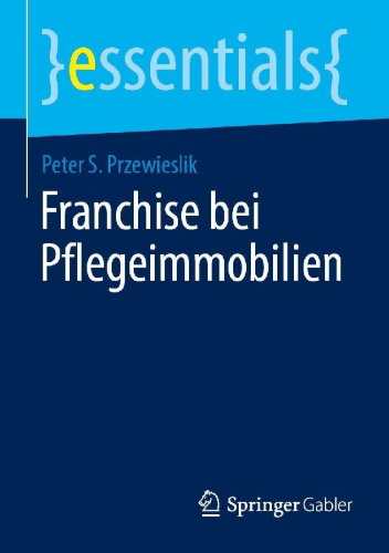 Buchcover und Innenansicht für das Buch: Franchise bei Pflegeimmobilien