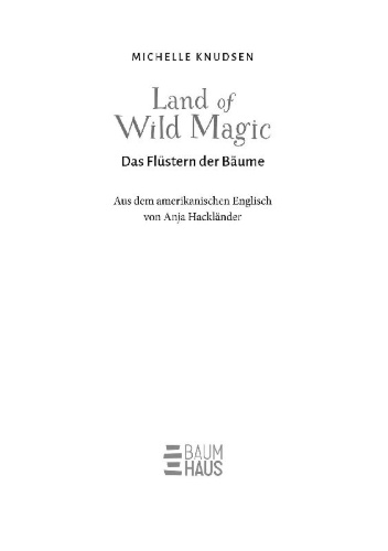 Buchcover und Innenansicht für das Buch: Land of Wild Magic - Das Flüstern der Bäume
