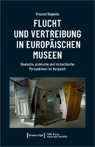 Buchcover und Innenansicht für das Buch: Flucht und Vertreibung in europäischen Museen