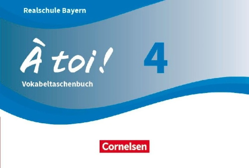 Buchcover und Innenansicht für das Buch: À toi ! Band 4 - Bayern - Vokabeltaschenbuch