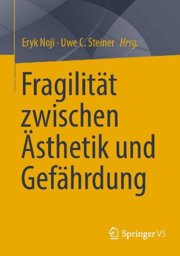 Buchcover und Innenansicht für das Buch: Fragilität zwischen Ästhetik und Gefährdung