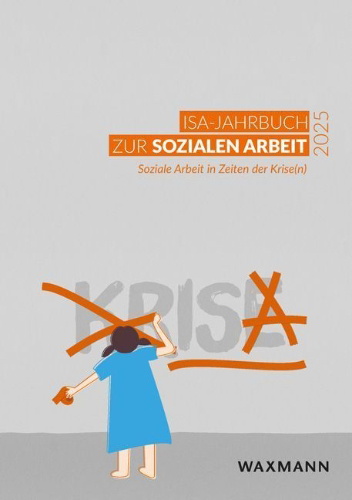 Buchcover und Innenansicht für das Buch: ISA-Jahrbuch zur Sozialen Arbeit 2025