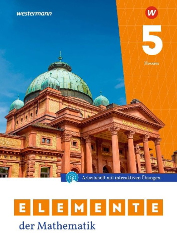 Buchcover und Innenansicht für das Buch: Elemente der Mathematik SI 5. Arbeitsheft mit Lösungen und Interaktiven Übungen. Für Gymnasien in Hessen