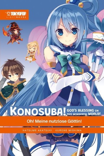 Buchcover und Innenansicht für das Buch: Konosuba! God's Blessing On This Wonderful World! Light Novel 01