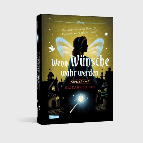 Buchcover und Innenansicht für das Buch: Disney. Twisted Tales: Wenn Wünsche wahr werden