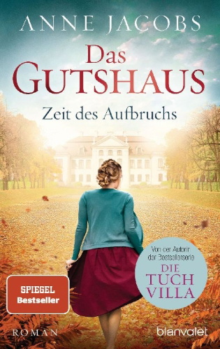 Buchcover und Innenansicht für das Buch: Das Gutshaus - Zeit des Aufbruchs