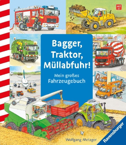Buchcover und Innenansicht für das Buch: Bagger, Traktor, Müllabfuhr!