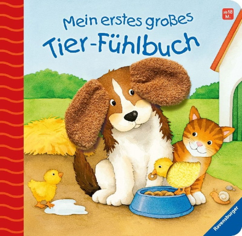 Buchcover und Innenansicht für das Buch: Mein erstes großes Tier-Fühlbuch