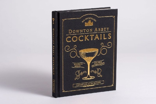 Buchcover und Innenansicht für das Buch: Downton Abbey Cocktail Book