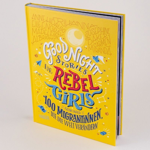 Buchcover und Innenansicht für das Buch: Good Night Stories for Rebel Girls - 100 Immigrant Women Who Changed the World