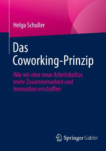 Buchcover und Innenansicht für das Buch: Das Coworking-Prinzip