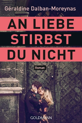 Buchcover und Innenansicht für das Buch: An Liebe stirbst du nicht