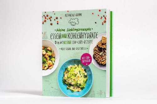 Buchcover und Innenansicht für das Buch: Meine Lieblingsrezepte: Essen ohne Kohlenhydrate