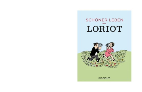 Buchcover und Innenansicht für das Buch: Schöner leben mit Loriot