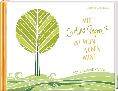 Buchcover und Innenansicht für das Buch: Mit Gottes Segen ist mein Leben bunt