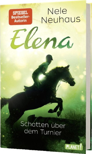 Buchcover und Innenansicht für das Buch: Elena - Ein Leben für Pferde 3: Schatten über dem Turnier