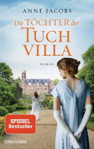 Buchcover und Innenansicht für das Buch: Die Töchter der Tuchvilla