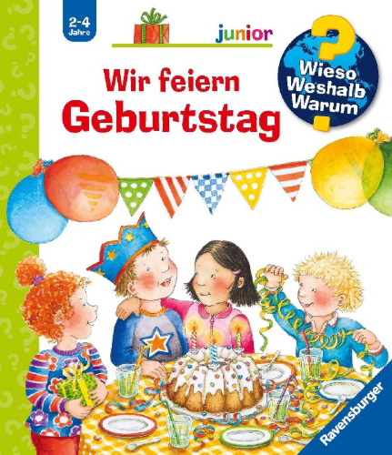 Buchcover und Innenansicht für das Buch: Wieso? Weshalb? Warum? junior, Band 27: Wir feiern Geburtstag