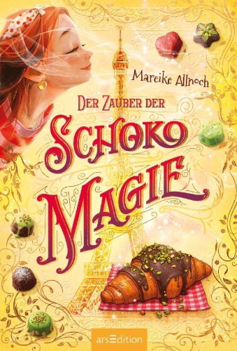 Buchcover und Innenansicht für das Buch: Der Zauber der Schokomagie (Schokomagie 4)
