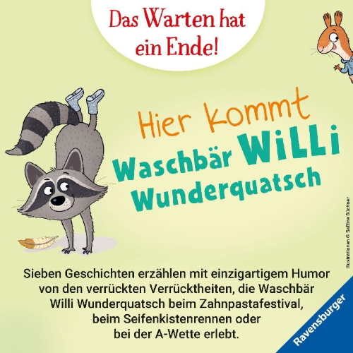 Buchcover und Innenansicht für das Buch: Waschbär Willi Wunderquatsch - Die Erfindung der Trompetenwurst und weitere verrückte Abenteuer