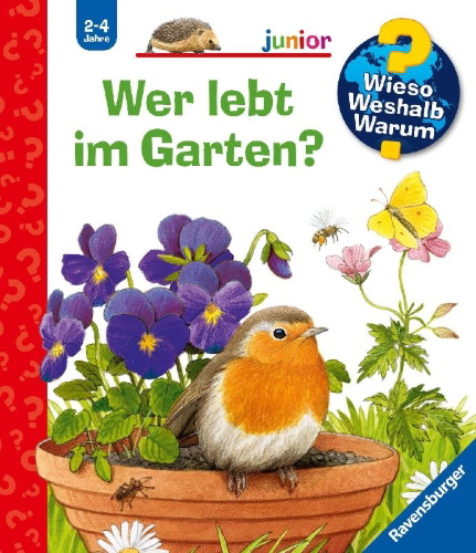 Buchcover und Innenansicht für das Buch: Wieso? Weshalb? Warum? junior, Band 49: Wer lebt im Garten?
