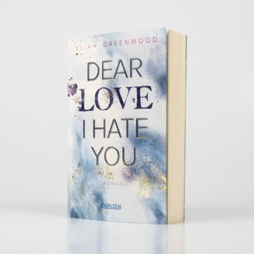 Buchcover und Innenansicht für das Buch: Dear Love I Hate You