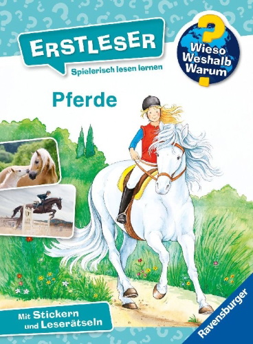 Buchcover und Innenansicht für das Buch: Wieso? Weshalb? Warum? Erstleser, Band 6: Pferde