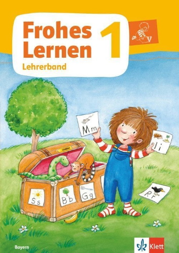 Buchcover und Innenansicht für das Buch: Frohes Lernen 1. Didaktischer Kommentar Klasse 1. Ausgabe Bayern