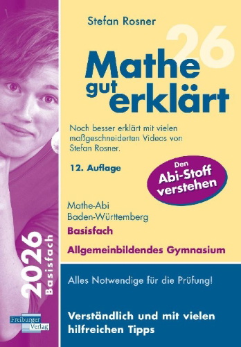Buchcover und Innenansicht für das Buch: Mathe gut erklärt 2026 Basisfach Baden-Württemberg Gymnasium