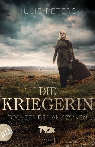 Buchcover und Innenansicht für das Buch: Die Kriegerin - Tochter der Amazonen