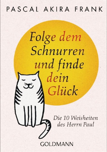 Buchcover und Innenansicht für das Buch: Folge dem Schnurren und finde dein Glück