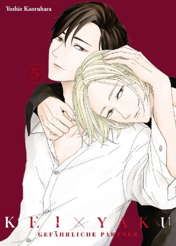 Buchcover und Innenansicht für das Buch: Kei x Yaku: Gefährliche Partner 05