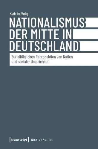 Buchcover und Innenansicht für das Buch: Nationalismus der Mitte in Deutschland