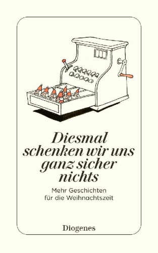 Buchcover und Innenansicht für das Buch: Diesmal schenken wir uns ganz sicher nichts