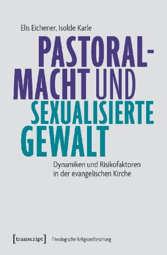 Buchcover und Innenansicht für das Buch: Pastoralmacht und sexualisierte Gewalt