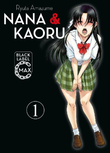Buchcover und Innenansicht für das Buch: Nana & Kaoru Black Label Max 01