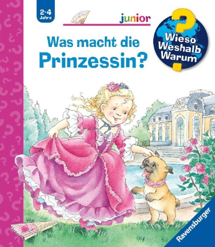 Buchcover und Innenansicht für das Buch: Wieso? Weshalb? Warum? junior, Band 19: Was macht die Prinzessin?
