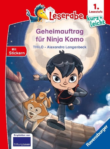 Buchcover und Innenansicht für das Buch: Leserabe 1. Lesestufe Kurz und leicht - Geheimauftrag für Ninja Komo
