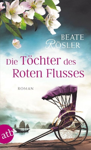 Buchcover und Innenansicht für das Buch: Die Töchter des Roten Flusses