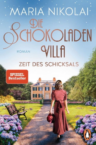 Buchcover und Innenansicht für das Buch: Die Schokoladenvilla - Zeit des Schicksals