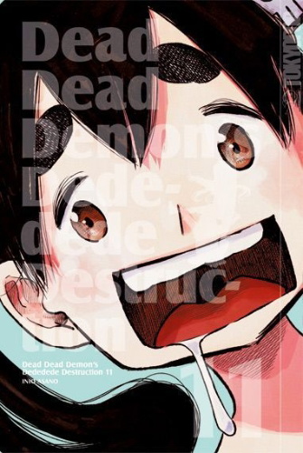 Buchcover und Innenansicht für das Buch: Dead Dead Demon's Dededede Destruction 11