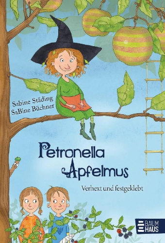 Buchcover und Innenansicht für das Buch: Petronella Apfelmus 01 - Verhext und festgeklebt
